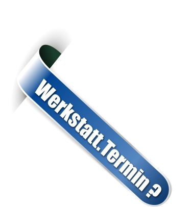 Werkstatt.Termin ?